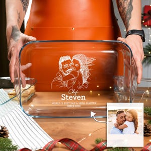 Engraved Portrait Casserole Dish: Art Line Photo Glass Baking Pan, Personalized Father's Day Gift