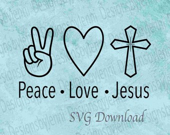 Free Free 56 Peace Love Jesus Svg Free SVG PNG EPS DXF File