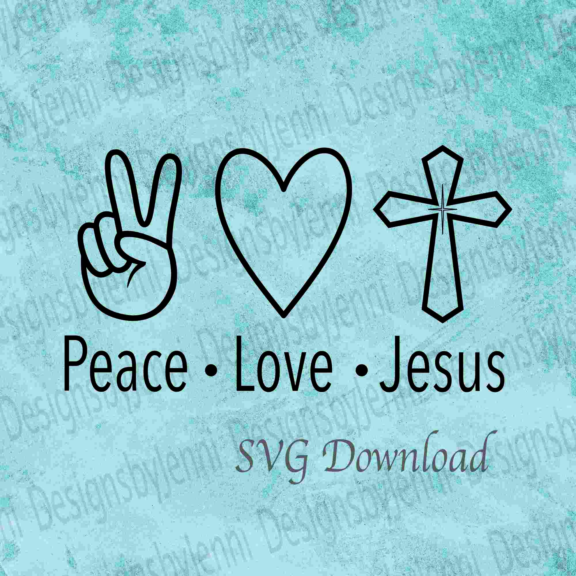 Free Free Peace Love Jesus Svg 162 SVG PNG EPS DXF File