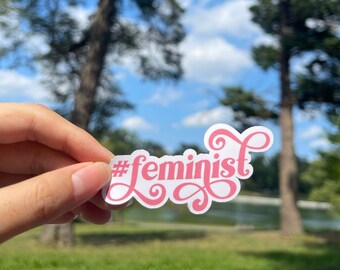 Feminist Sticker | Inspirational Quote Sticker | Motivational Quote Sticker | Positive Vibe Quote Sticker | Journal Sticker