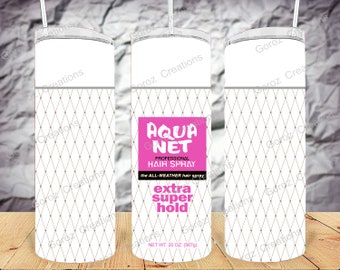 Aqua Net Hairspray 20oz Tumbler | Retro 80s Sublimation