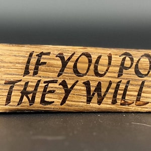 Barrel Stave Hand Bottle Opener - If you pour it they will come