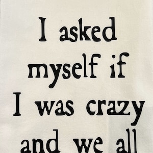 Flour Sack Tea Towels with Sayings/Kitchen Towel / Tea Towel / Flour Sack Towel / Bar Towel