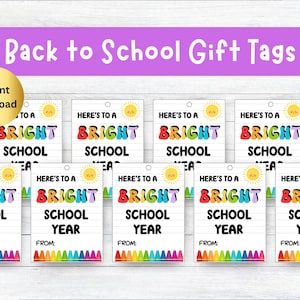 Back to School Gift Tag Printable, Teacher & Student Gift Tags, Here&#39;s to a Bright School Year Tag , First day of school Gift, School Favor