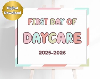 Letrero imprimible para el primer día de guardería, descarga instantánea, accesorio para fotos escolares, letrero de regreso a clases, letrero para el primer día de clases, para niños y maestros.