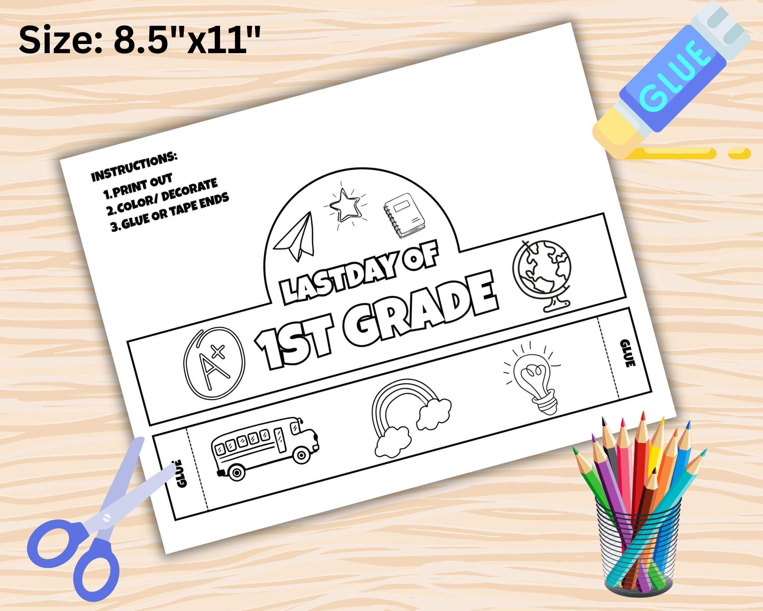 Last Day of First Grade Paper Crown Headband, Printable Graduation ...