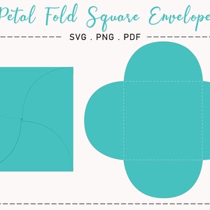 May include: A teal blue square envelope template with petal fold design. The template shows the fold lines and the finished envelope shape.