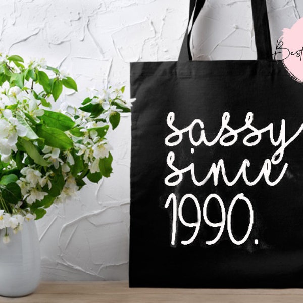 Sassy Since 1989 Tote | Personalized Bag | Sassy Totes | Cute Women's Purse | Birthday Gift For Her | Gift Totes | Birthday Girl | Wife Gift