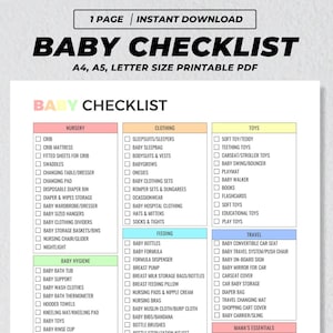 May include: A printable checklist for new parents, with categories for nursery, clothing, toys, feeding, travel, health and safety, and extras. The checklist is organized in a grid format with checkboxes next to each item.