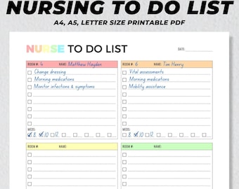 May include: A printable nursing to-do list with the title "NURSING TO DO LIST" in bold black letters. The list includes sections for patient names, room numbers, and medication details. The document is available in A4, A5, and letter sizes.