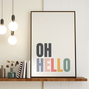 Oh Hello Wall Art Printable, Colorful Quote Typography, Cute Greeting Sign Print, Colorful Home Decor, Welcome Sign, Instant Download