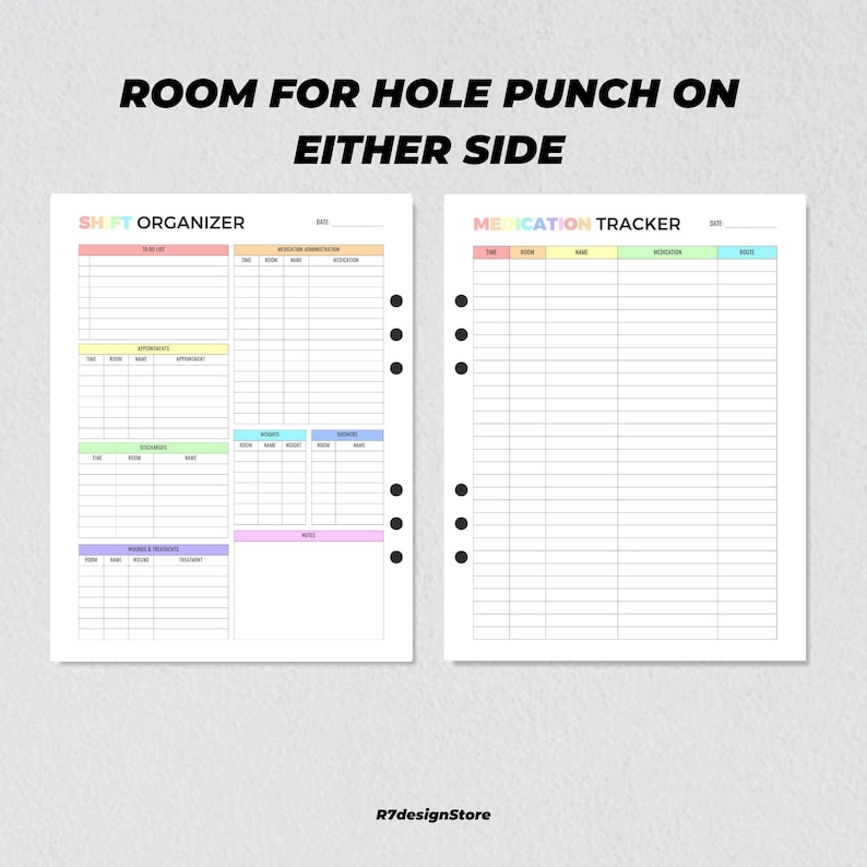 May include: Two white planner pages with colorful headers and lined sections for organization. One page is labeled "SHIFT ORGANIZER" and the other "MEDICATION TRACKER." The text "ROOM FOR HOLE PUNCH ON EITHER SIDE" is at the top. The shop name "R7designStore" is at the bottom.