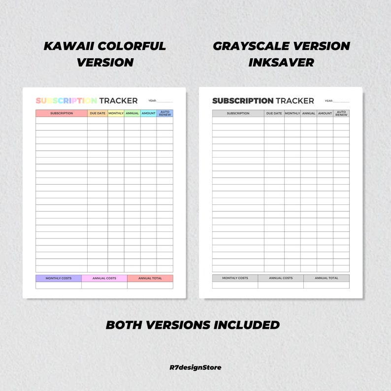 May include: A printable subscription tracker with two versions: a colorful kawaii version and a grayscale inksaver version. The tracker includes columns for subscription name, due date, monthly cost, annual cost, amount, and auto-renew.