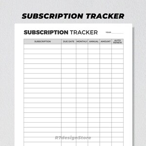May include: A black and white printable subscription tracker with the title "Subscription Tracker" and columns for subscription, due date, monthly, annual, amount, and auto renew.