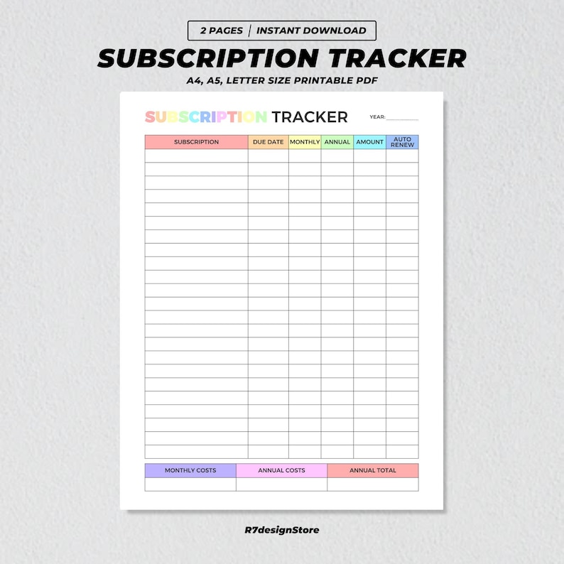 May include: A printable subscription tracker with colorful headings. The tracker has columns for subscription name, due date, monthly cost, annual cost, amount, and auto renew. The bottom of the page has sections for monthly costs, annual costs, and annual total.