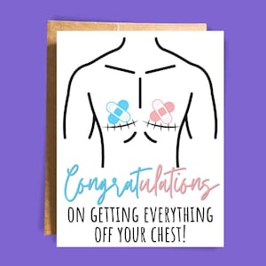 Congrats Top Surgery Card - Congratulations on Getting Everything Off Your Chest! Gift for Trans Friend - Pun Greeting Card - Handmade Gift