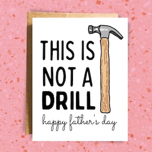 Dad Joke Card for Father's Day | Card For Husband | Funny Card for Dad from Daughter | Father's Day Gift from Son | Handyman Dad Card, Drill