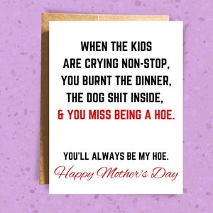 Snarky Mother's Day Card for Wife - Humorous Card for Wife | Funny Happy Mother's Day Card from Husband | Always Be My Hoe | Inappropriate