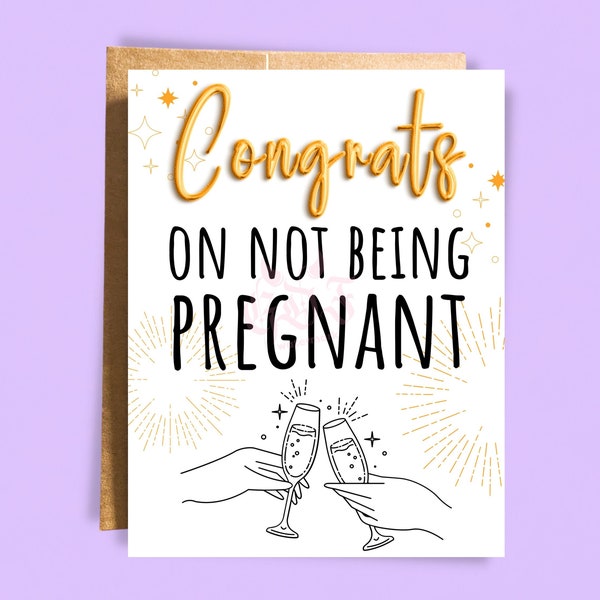 Congrats on not being Pregnant - Funny card pregnancy scare for friend, girlfriend, wife - childfree no kids - Gift for girlfriend joke