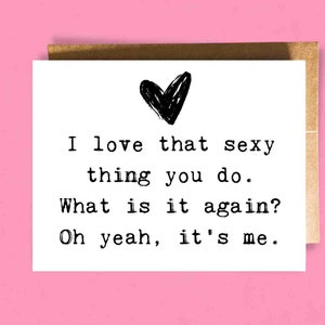 Funny Valentine Card | Naughty Anniversary Card for Him | Sexy Card for Husband | Raunchy Adult Card | Sarcastic Card for Boyfriend