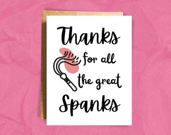 Thanks for all the great Spanks | Kinky Dirty Spanking Card | Naughty Gift For Husband, Card for Him | Daddy Dom Sub Birthday Anniversary