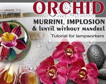 BLOOMING ORCHID Tutorial for lampworkers