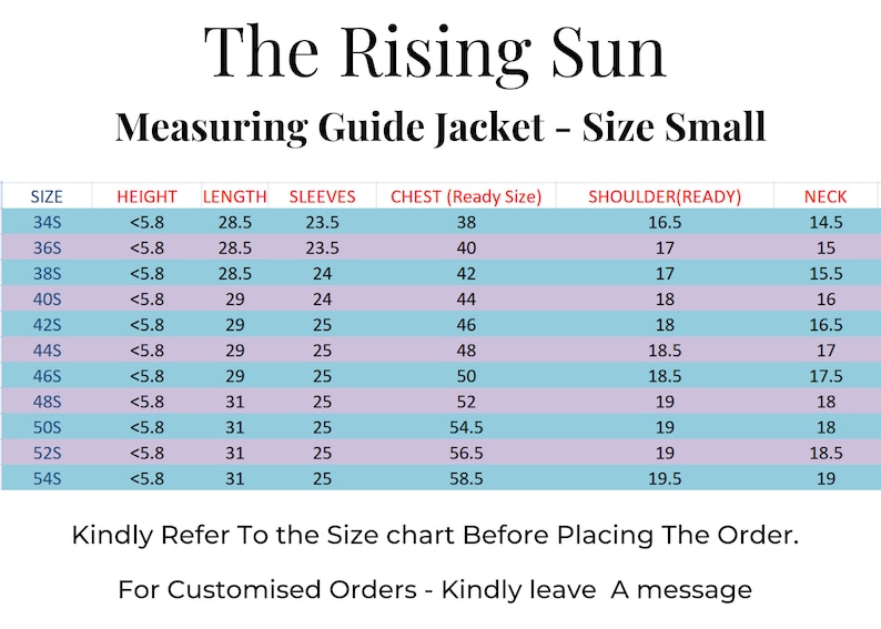 May include: A size chart for a jacket, showing measurements for chest, shoulder, neck, height, length, and sleeves in inches. The chart is labeled "The Rising Sun Measuring Guide Jacket - Size Small".