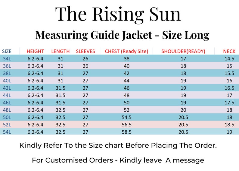 May include: A size chart for a jacket in long sizes. The chart shows measurements for size, height, length, sleeves, chest, shoulder, and neck. The measurements are in inches.