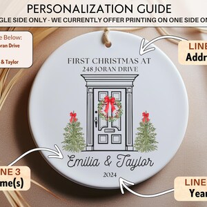 May include: White ceramic ornament with a black and white illustration of a front door with a wreath and two Christmas trees. The text "FIRST CHRISTMAS AT 248 JORAN DRIVE" is above the door. The text "Emilia & Taylor 2024" is below the door.