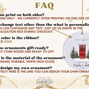 May include: A white ceramic ornament with a red door and snow-covered trees. The ornament is personalized with the text "First Christmas at 248 Joran Drive Emilia + Joshua 2024". The text "FAQ" is displayed above the ornament, along with a list of frequently asked questions about the ornament.
