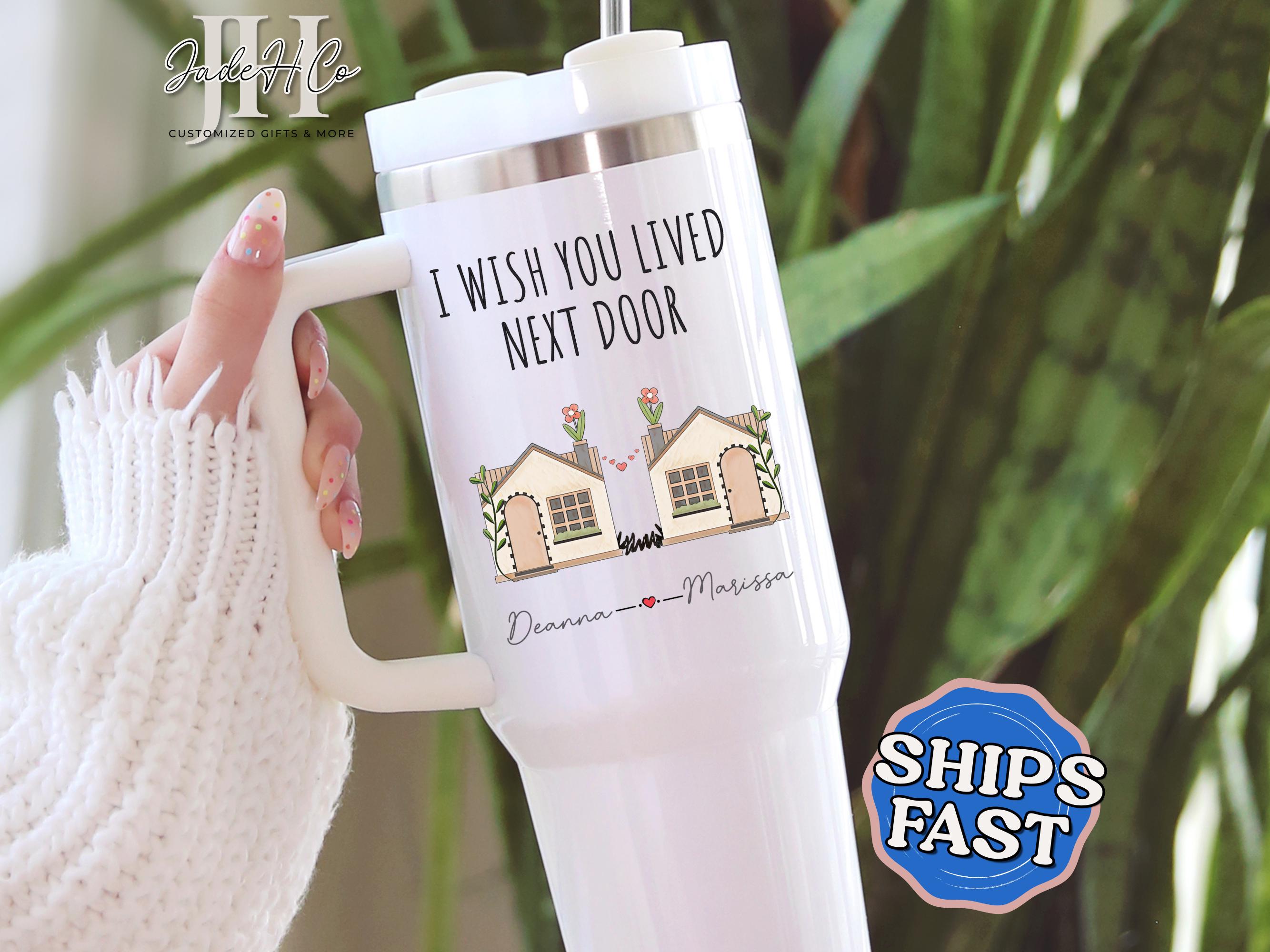 Long Distance Tumbler, Personalized Friendship 40oz Tumbler Friendship Gift for Moving Away I Wish You Lived Next Door Mug Long Distance Cup