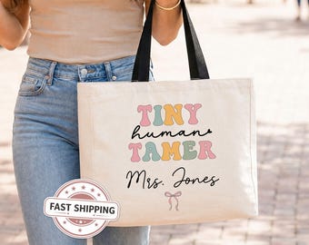 Tiny Human Tamer Tote Bag, Custom Tiny Human Tamer Weekender Bag Gift for Preschool Teacher Appreciation Daycare Tote Bag Teacher Zipper Bag