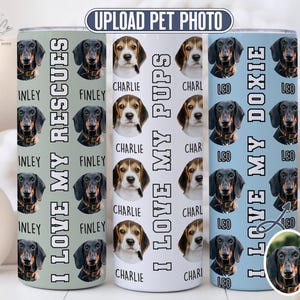 Personalized Dog Tumbler, Dog Tumbler With Photo, Dog Lover Tumbler, Custom Pet Photo Tumbler, Custom Dog Photo Cup, Pet Photo Tumbler