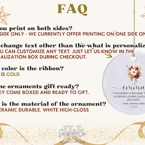 May include: White ceramic ornament with a floral design and the name "emma". The ornament includes the text "Customize with your favorite scripture psalm, passage, or proverb." and "BOOK, CHAPTER, VERSE -2025-".