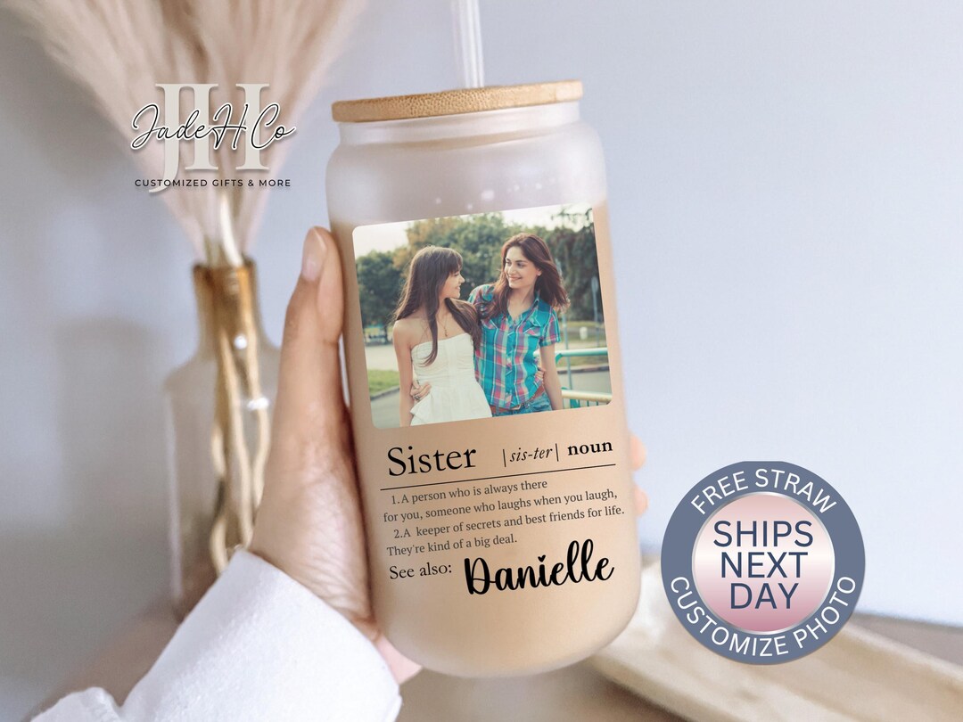 Sisters Glass Cup Sister Photo Gift Sister Gift Iced Coffee Cup Sister ...