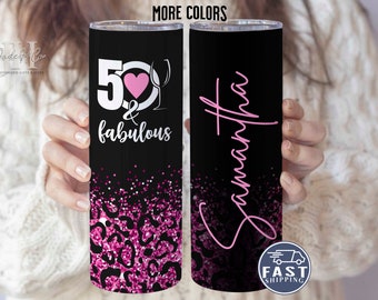 50 and Fabulous Birthday Tumbler Personalized 50th Birthday Cup Gifts 50th Gift for Her 50th Birthday Favors Happy 50th Birthday Cup Tumbler