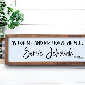 Wood Sign for Home | Christian Home Decor | JW Wood Sign | As For Me and My House We Will Serve Jehovah