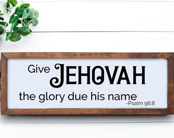 Handmade Psalm 96:8 Wood Sign | Spiritual Home Decor