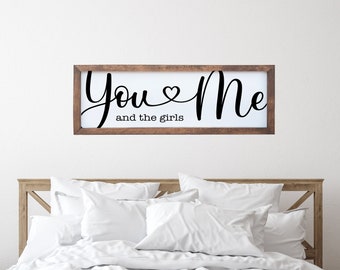 You Me and the Girls | Wood Sign | Family Room | Rustic Family Sign | Gender Reveal Sign