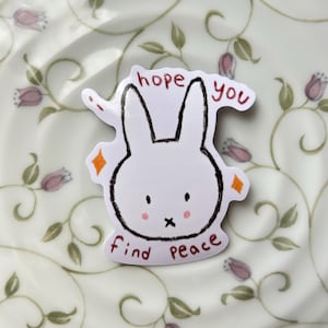 Miffey White Bunny Cartoon Anime Wholesome Sticker, I hope you find peace