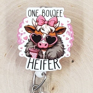 One Boujee Heifer Badge Reel | Funny Cow Badge Reel | Sarcasm ID Holder | Sarcastic Badge Reel | Snarky Coworker Retractable Badge Reel