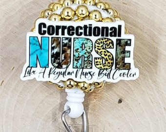 Correctional Nurse Badge Reel | Funny Corrections Nurse Badge Reel | Jail ID Holder | Nurse Badge Reel | Prison Retractable Badge Reel