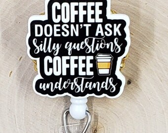 Funny Coffee Badge Reel | Tumbler Badge Reel | Caffeine ID Holder | Sarcastic Retractable Badge Reel | Barista Badge Reel | Teacher Nurse