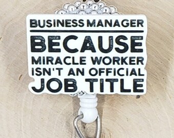 Business Manager Badge Reel | Management Retractable Badge Reel | Supervisor ID Holder | Office Manager Admin Badge Reel | Funny Badge Reel
