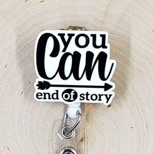 You Can Badge Reel | Mental Health Badge Reel | Positivity Badge Holder | Nurse Gift | Teacher Gift | Badge Reel | Retractable Badge Reel