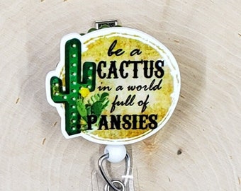 Cactus Badge Reel | Funny Humor Badge Reel | Sarcasm Badge Holder | Nurse Gift | Sarcastic Badge Reel | Succulent Retractable Badge Reel
