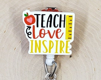 Teach Love Inspire | Teacher Badge Reel | Daycare Badge Reel | School Badge Holder | Teacher Gift |  Badge Reel | Retractable Badge Reel