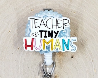 Teacher of Tiny Humans Badge Reel | School Badge Reel | Teacher Badge Reel | Badge Holder | Teacher Gift | Educator | Retractable Badge Reel