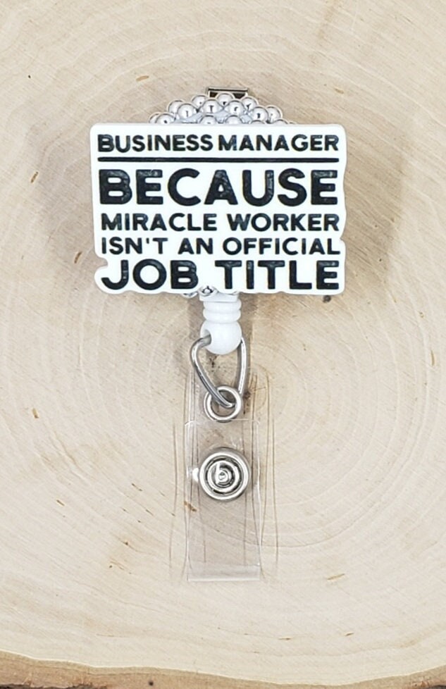 Business Manager Badge Reel | Management Badge Reel | Supervisor Badge Holder | Office Manager Badge Reel | Humor Retractable Badge Reel