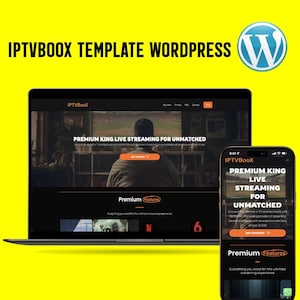 May include: A laptop and smartphone display a website interface with the text "IPTVBOOX TEMPLATE WORDPRESS." The website features a black and orange color scheme, with the words "PREMIUM KING LIVE STREAMING FOR UNMATCHED."